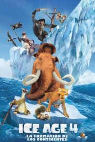 Ice Age 4: La formación de los continentes / La era de hielo 4