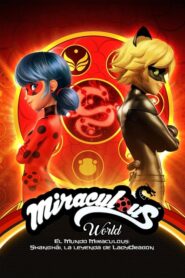 Miraculous World: Shanghái, la leyenda de Ladygragon