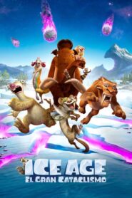 Ice Age: El gran cataclismo / La era de hielo: choque de mundos