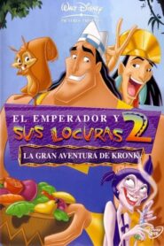 Las locuras del emperador 2: La gran aventura de Kronk