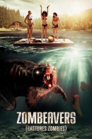 Zombeavers (Castores zombies)