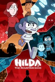 Hilda y el Rey de la montaña