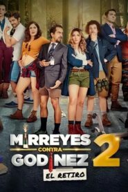 Mirreyes vs. Godínez 2: El retiro