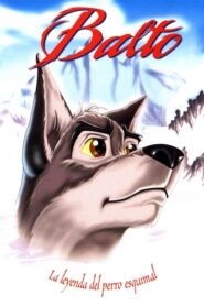 Balto: La leyenda del perro esquimal