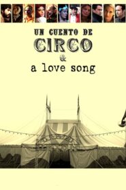 Un cuento de circo y una canción de amor