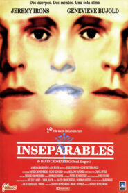 Inseparables / dead ringers