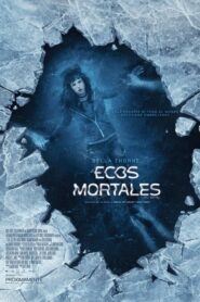 Ecos mortales / I Still See You