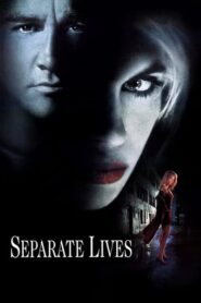 Evidencia mortal / Separate Lives