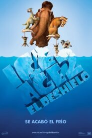 Ice Age 2: El deshielo / La era de hielo 2