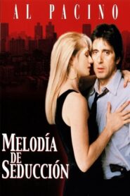 Melodía de seducción / Prohibida obsesión