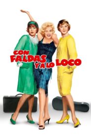 Con faldas y a lo loco / Una Eva y dos Adanes