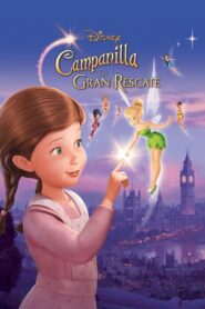 Tinker Bell: hadas al rescate / Campanilla y el gran rescate