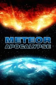 Apocalipsis meteórico / Meteor Apocalypse