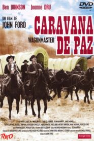 Wagon Master / caravana de paz