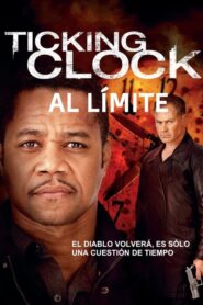 Muerte contra reloj / Ticking Clock (Al límite)