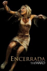 Atrapada / Encerrada (The Ward)