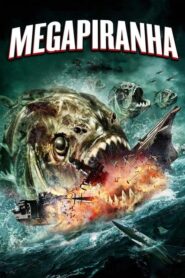 Mega Piranha / Megapiraña